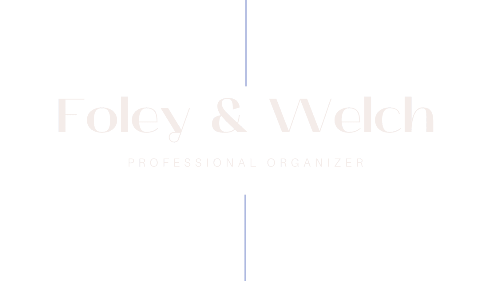 Foley and Welch Professional Organizing